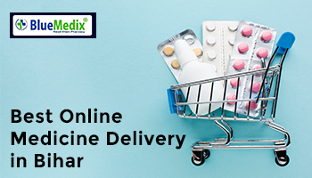 Best online medicine delivery in Bihar 